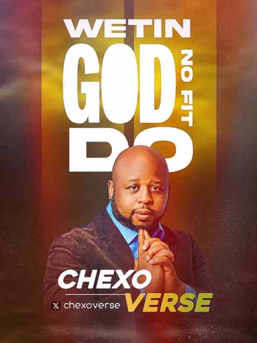 DOWNLOAD MP3: Chexoverse -Wetin God No Fit Do