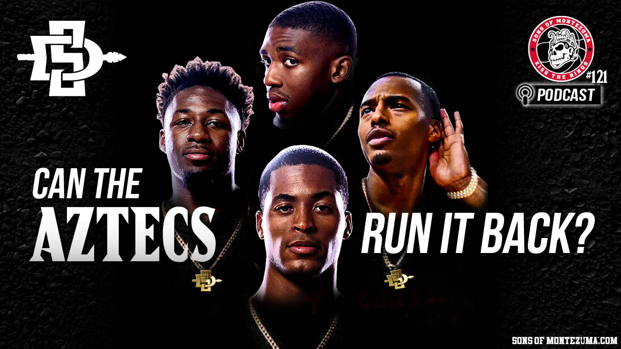 #121: Can The Aztecs Run It Back in 2023-2024