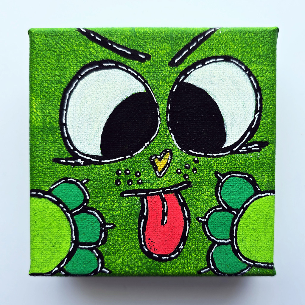 Ew Grody! (acrylics on canvas 4 × 4)