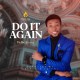 Do It Again by Felix Jimmy
