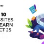 Top 10 Websites To Learn React.js For Free – SourceBae