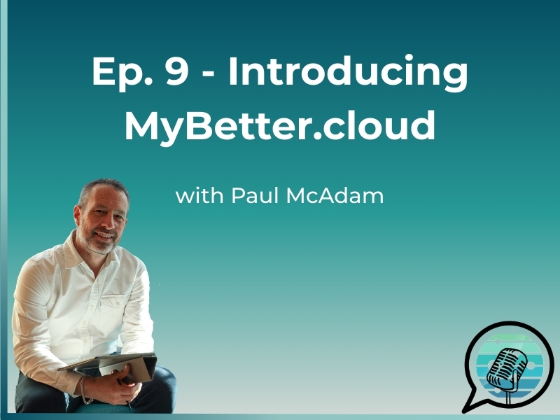 Introducing MyBetter.cloud