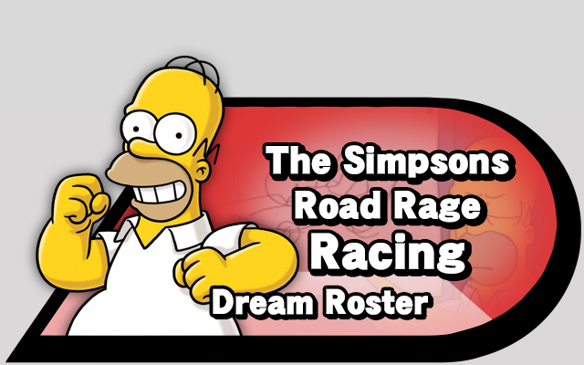 Road Rage Racing Emblem Dream Roster: The Simpsons Road Rage Racing – Source Gaming