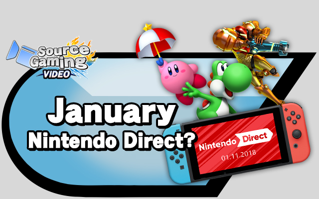 January Nintendo Direct? – Source Gaming