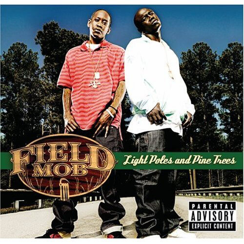 Album cover for Light Poles and Pine Trees by Field Mob. (Geffen Records, 2006). Album cover for Light Poles and Pine Trees by Field Mob. (Geffen Records, 2006).