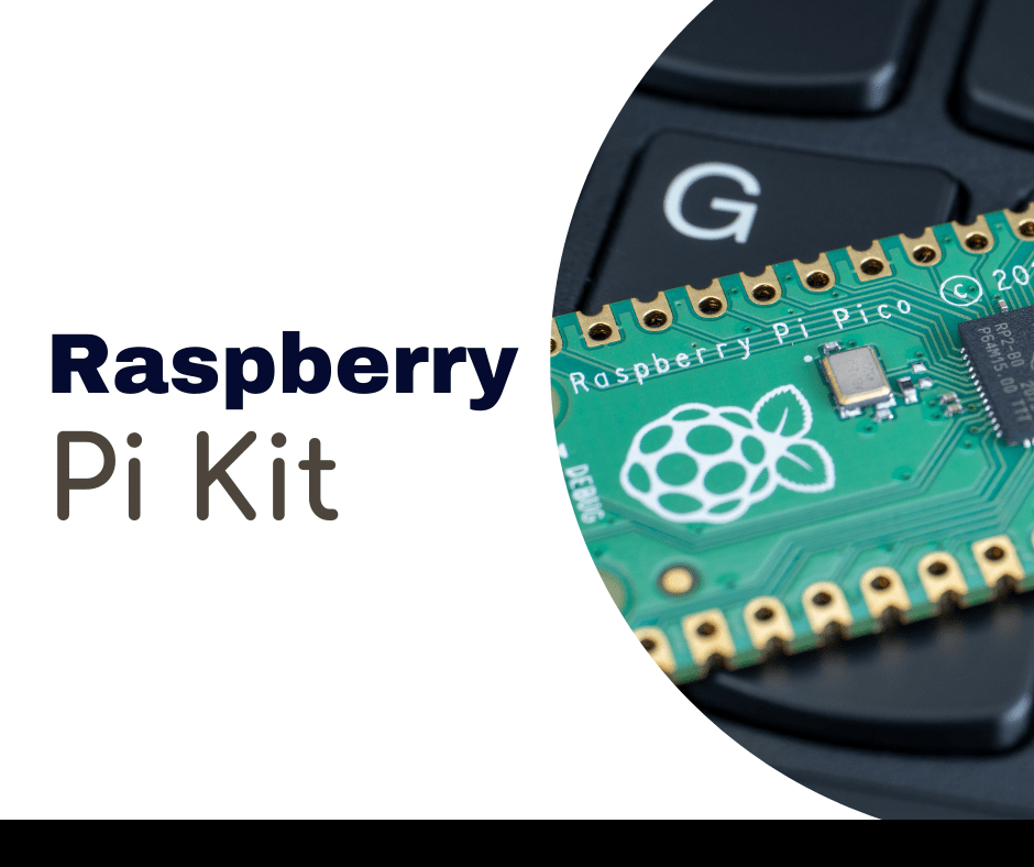 An image of a raspberry pi on a keyboard with the words Raspberry Pi Kit next to the image.