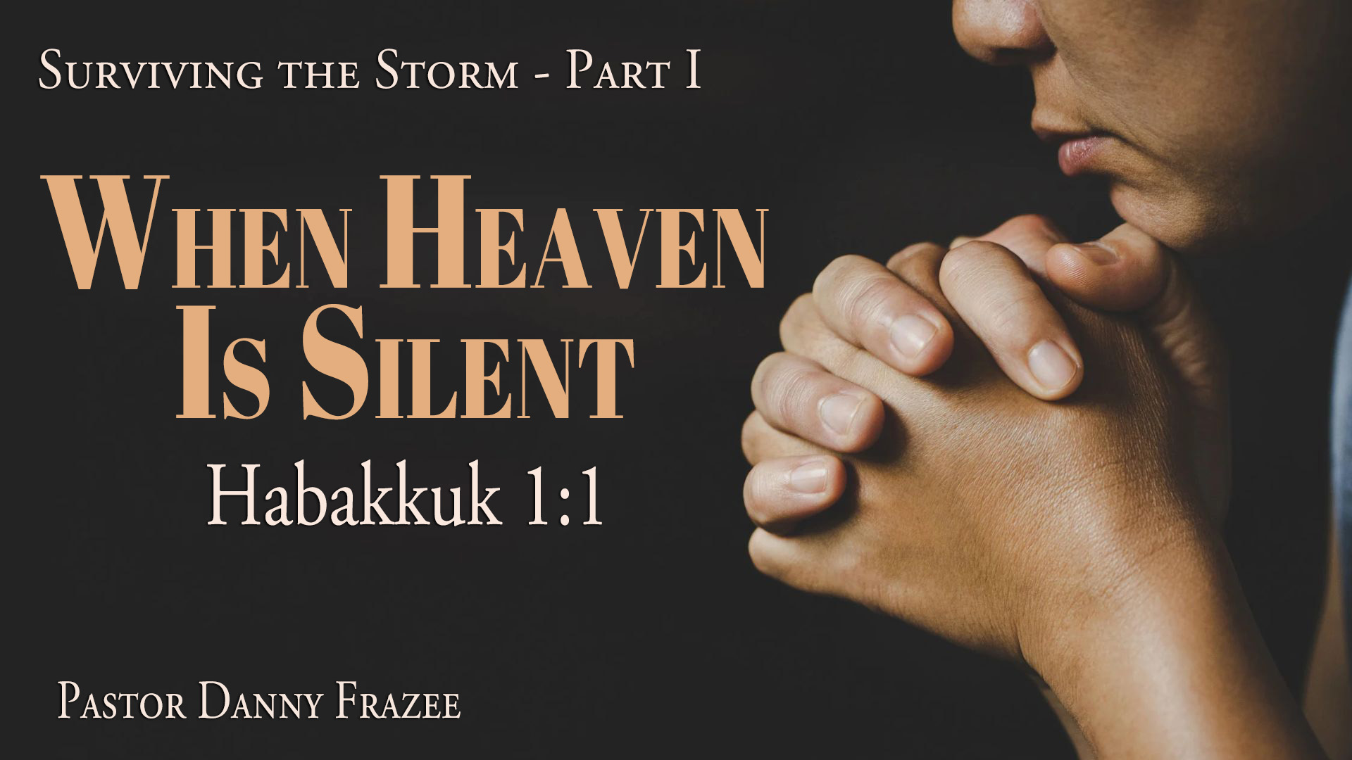 When Heaven is Silent – Habakkuk 1:1