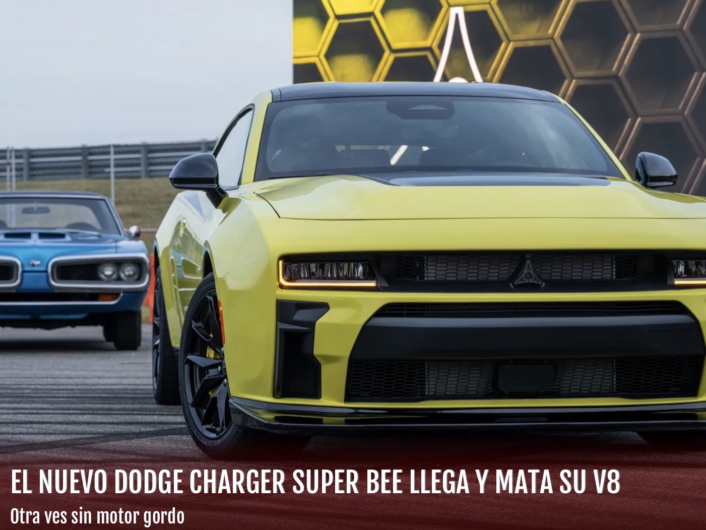 El nuevo Dodge Charger Super Bee rinde tributo a su historia rompiendo con la tradición V8 🏎️⚡