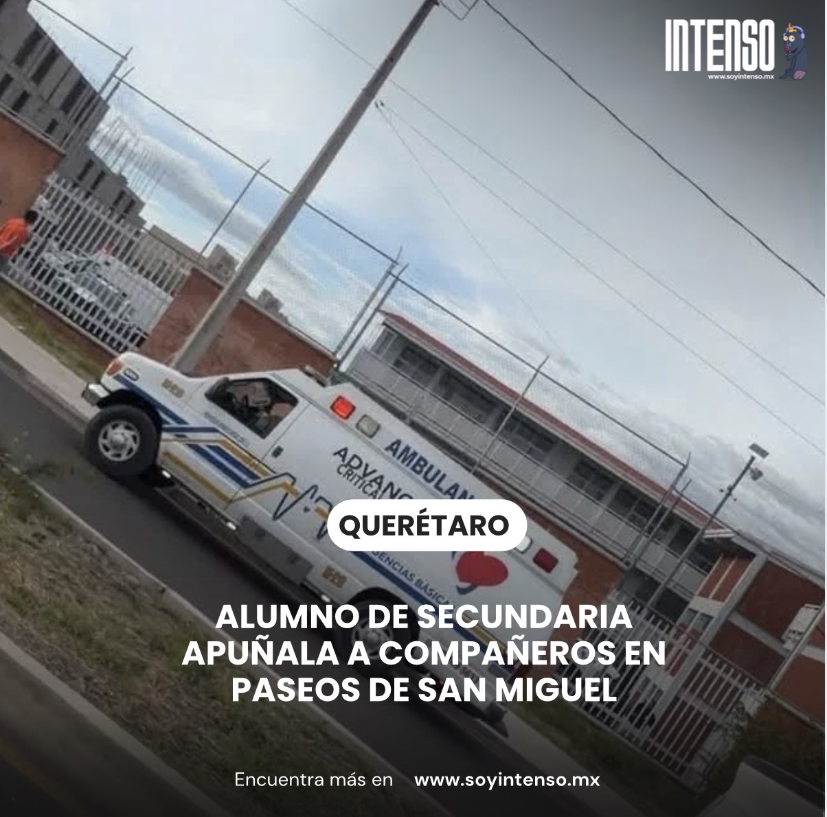 Alumno de secundaria apuñala a compañeros en Paseos de San Miguel
