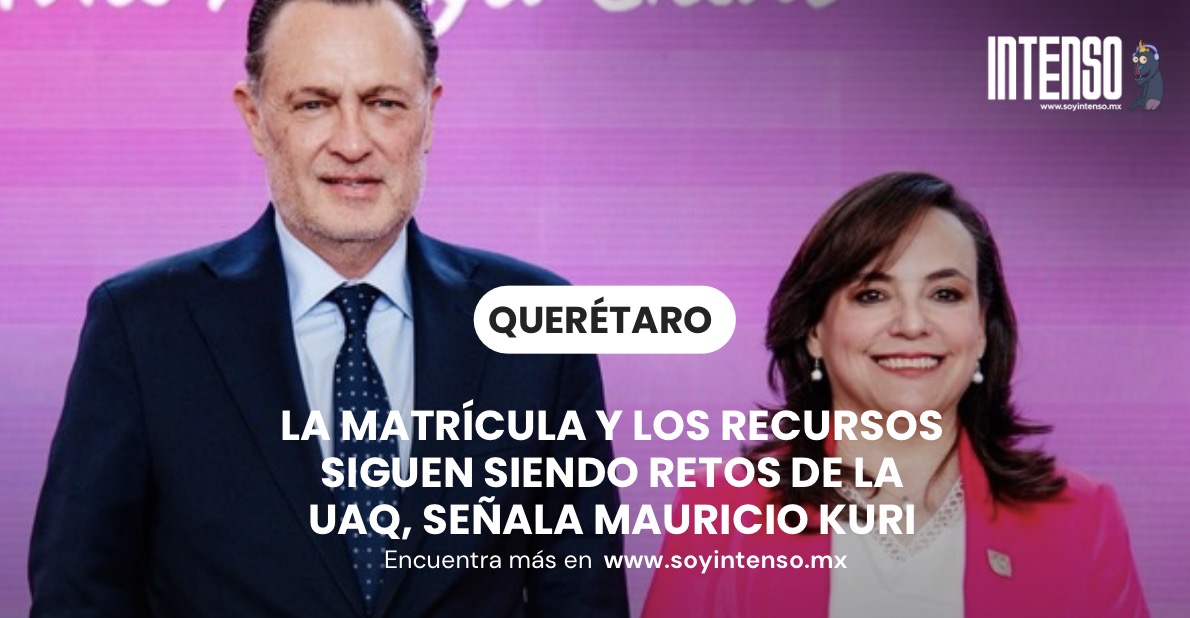 La matrícula y los recursos siguen siendo retos de la UAQ, señala Mauricio Kuri