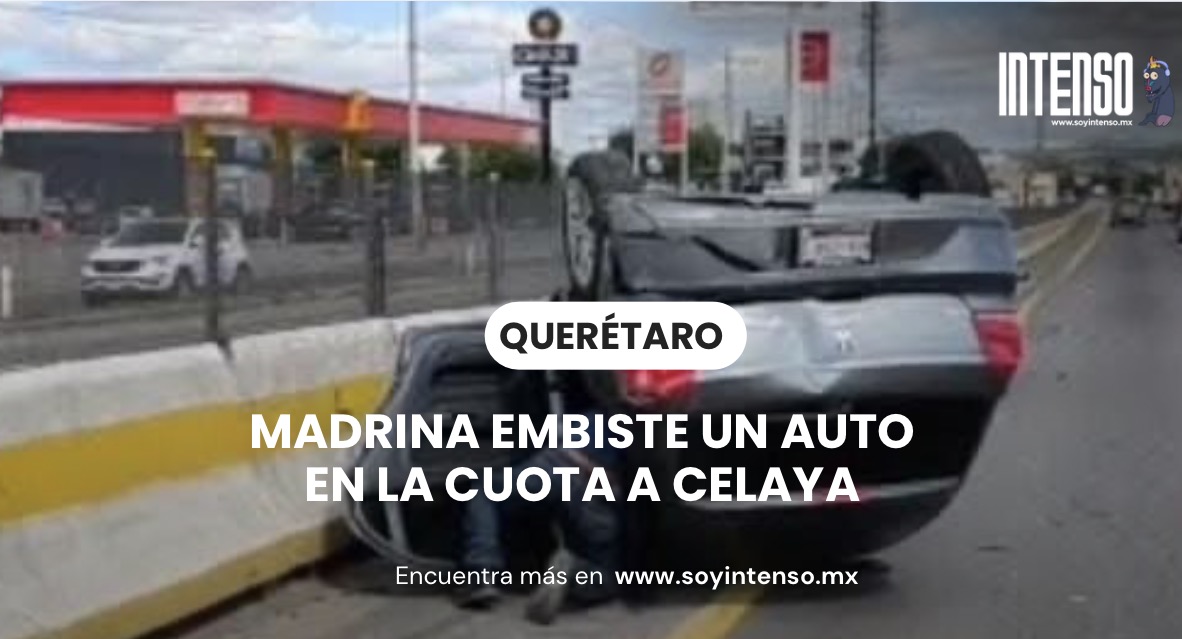 Madrina embiste un auto en la cuota a Celaya