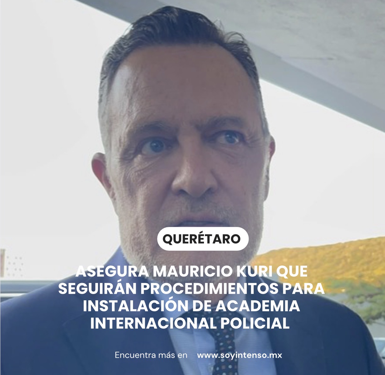 Asegura Mauricio Kuri que seguirán procedimientos para instalación de Academia Internacional Policial
