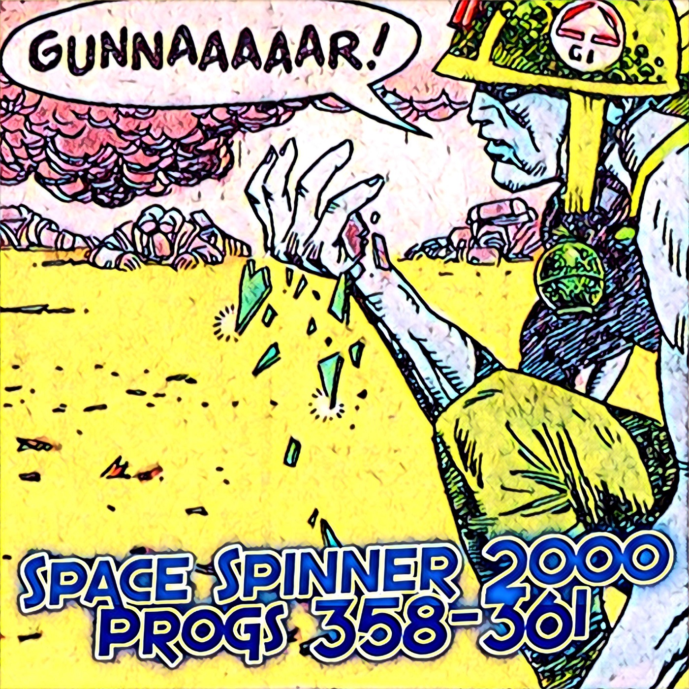 ep 111 – Progs 358-361 – Space Spinner 2000