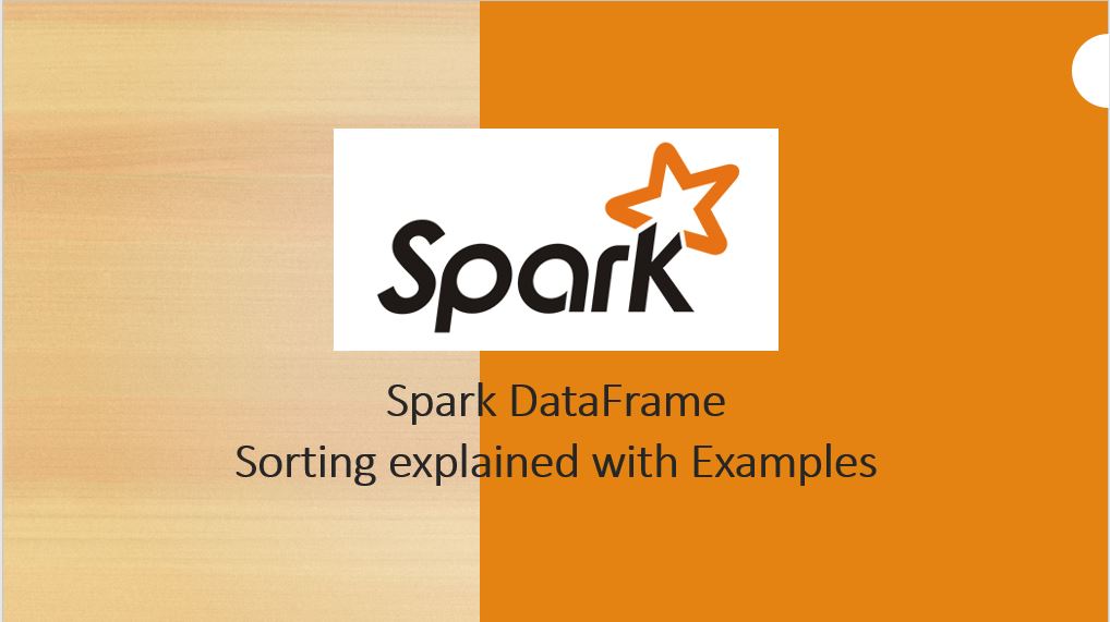 Spark How To Sort DataFrame Column Explained Spark By Examples 