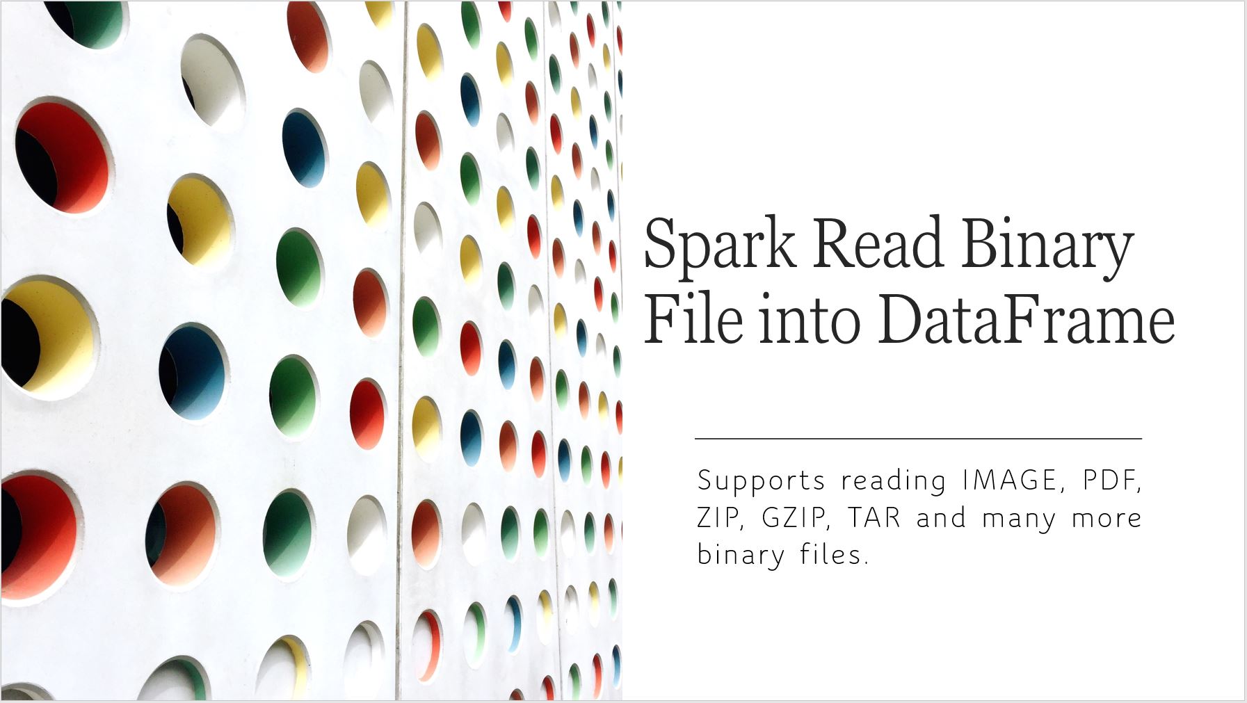 You are currently viewing Spark 3.0 Read Binary File into DataFrame