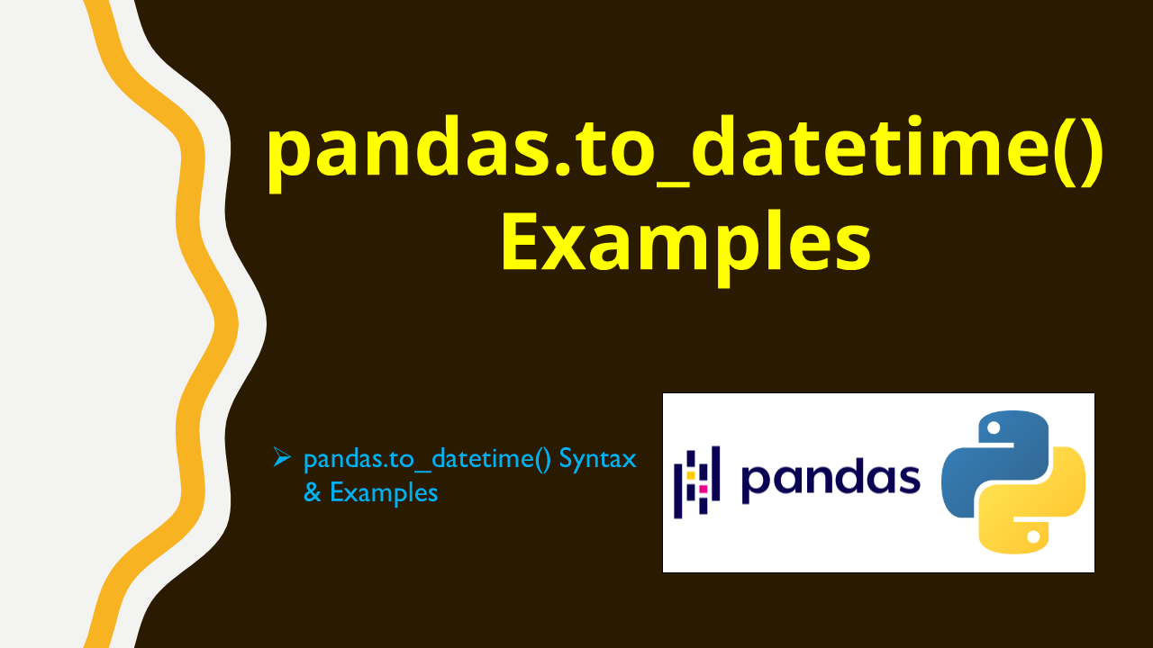 Pandas.to_datetime() - Examples - Spark By {Examples}