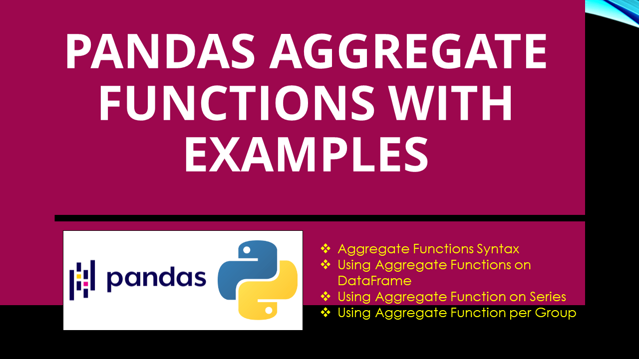 Pandas Aggregate Functions with Examples - Spark By {Examples}
