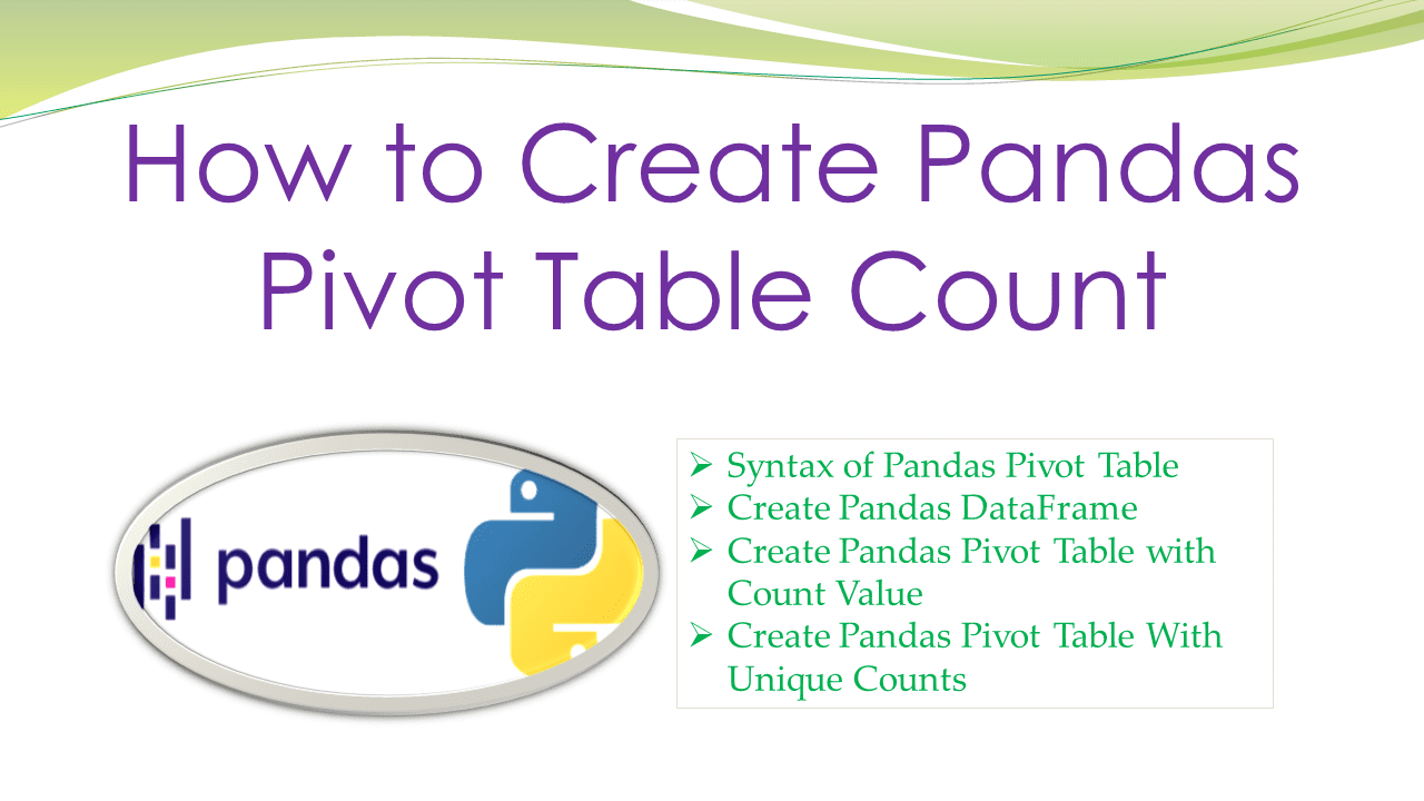 You are currently viewing How to Create Pandas Pivot Table Count