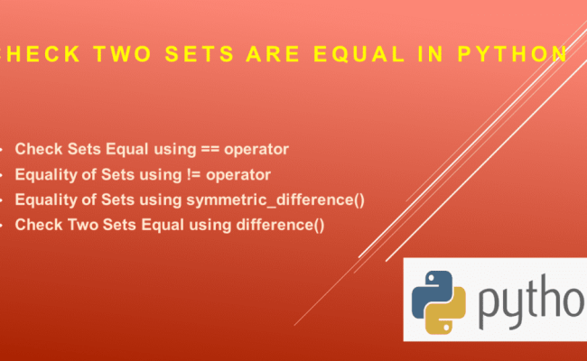 Check Two Sets Are Equal In Python - Spark By {Examples}