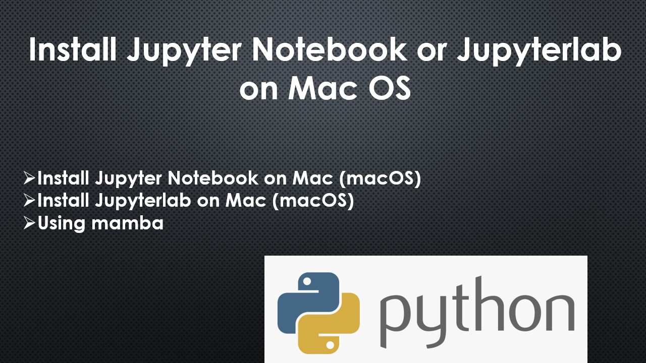 install jupyter notebook mac