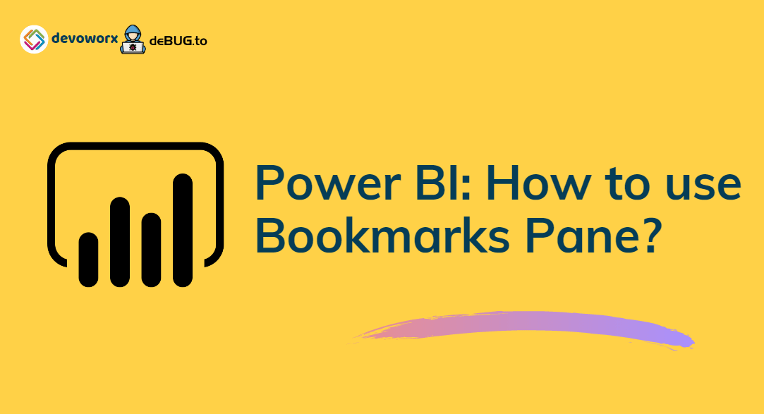 How To Use Bookmarks Pane Power BI