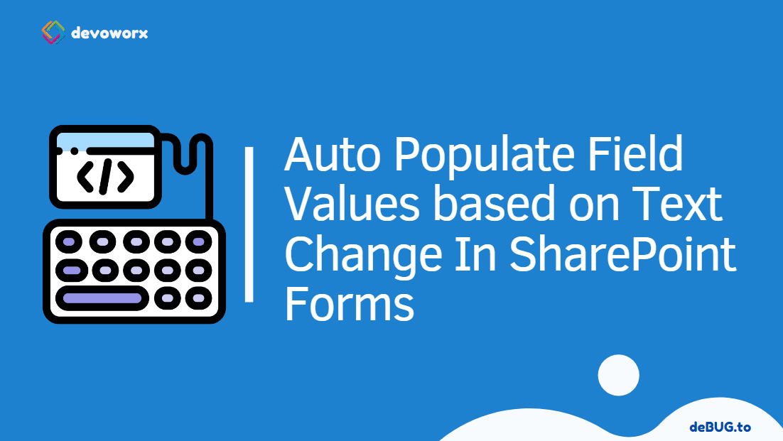 Auto Populate Column from another list based on Text Change in SharePoint using JSOM