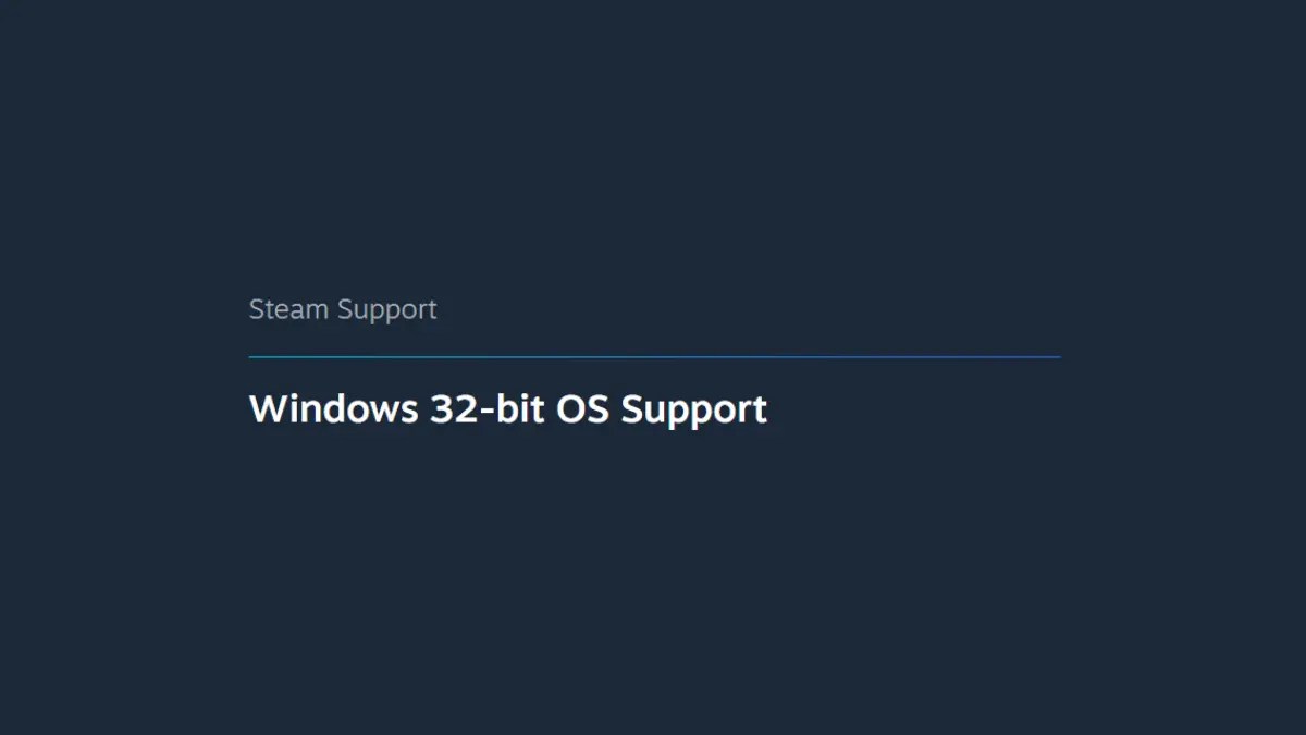 Steam Will Stop Supporting 32 Bit Windows Starting January 1 2026 Windows 32 Bit Support Steam.webp