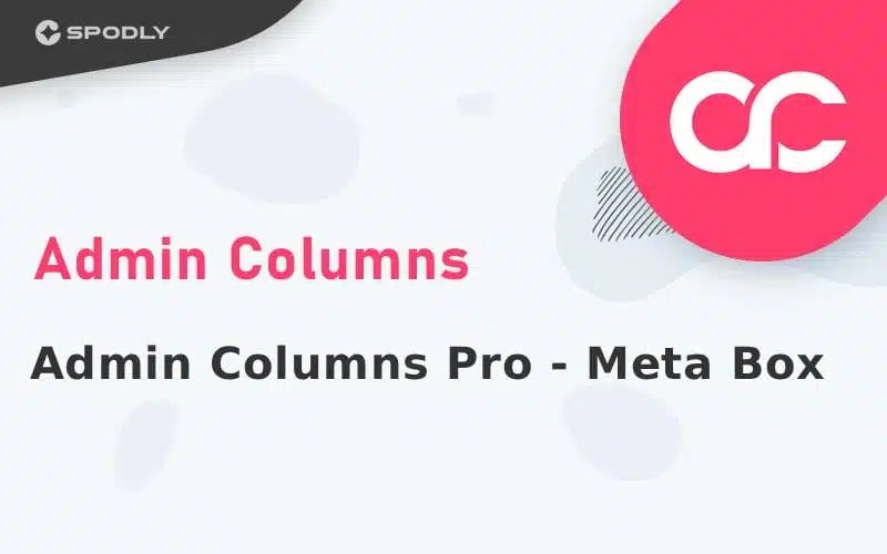 Admin Columns Pro - Meta Box Admin-Columns-Pro-Meta-Box