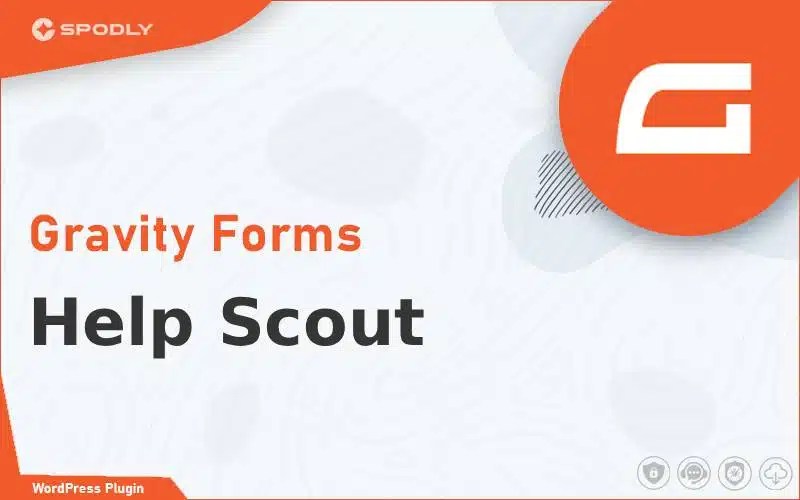 Gravity Forms - Help Scout Gravity Forms - Help Scout