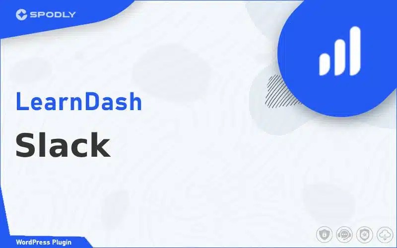 Learndash - Slack Learndash - Slack