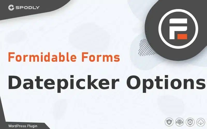 Wordpress Plugin Formidable Forms - Datepicker Options Wordpress Plugin Formidable Forms - Datepicker Options