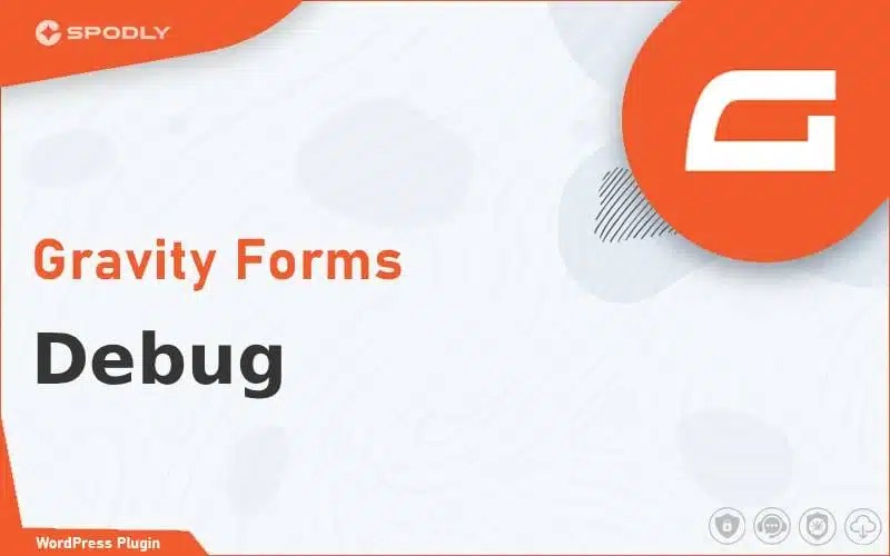 Wordpress Plugin Gravity Forms - Debug Wordpress Plugin Gravity Forms - Debug