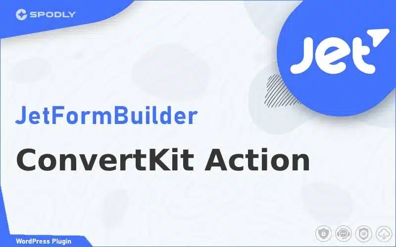Wordpress Plugin JetFormBuilder - ConvertKit Action Wordpress Plugin JetFormBuilder - ConvertKit Action