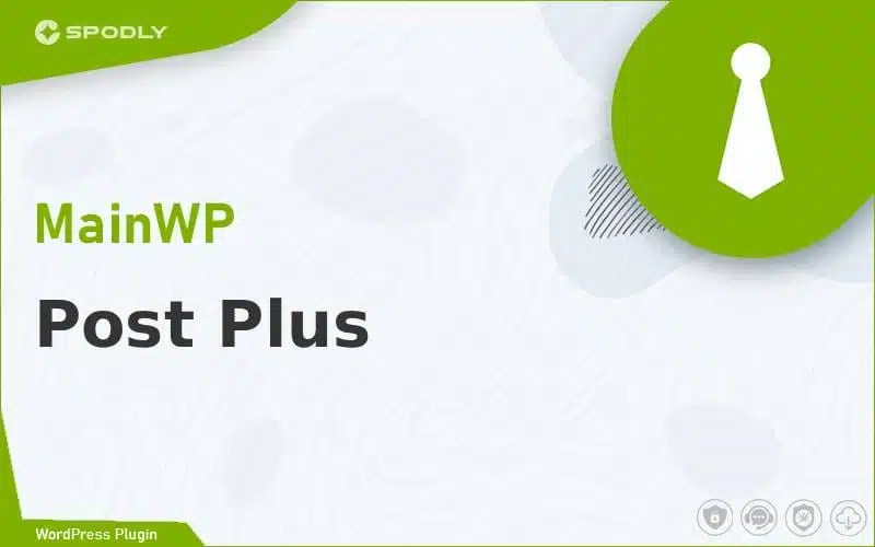Wordpress Plugin MainWP - Post Plus Wordpress Plugin MainWP - Post Plus
