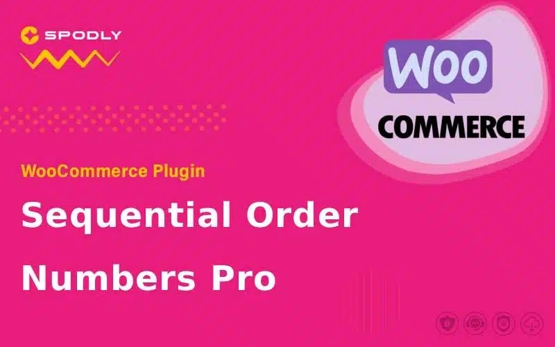 WooCommerce Plugin WooCommerce - Sequential Order Numbers Pro WooCommerce Plugin WooCommerce - Sequential Order Numbers Pro