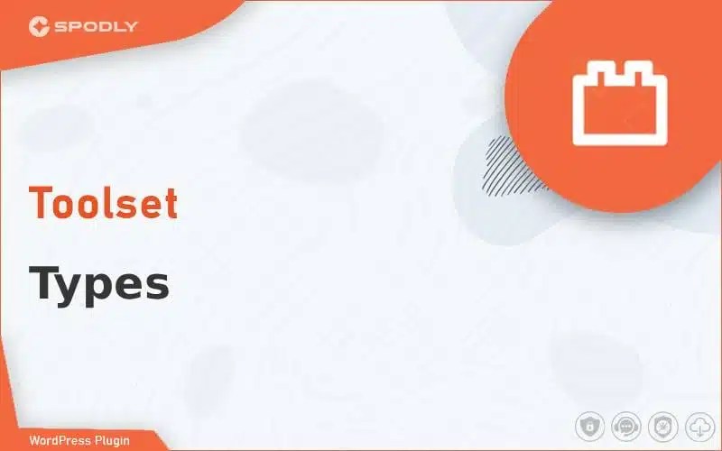 Wordpress Plugin Toolset - Types Wordpress Plugin Toolset - Types