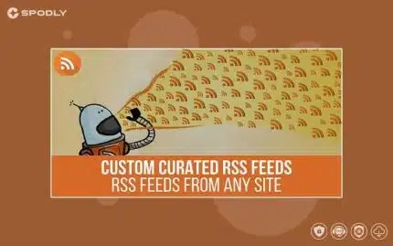 Wordpress plugin URL to RSS - Custom Curated RSS Feeds, RSS From Any Site