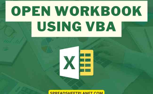 How To Open Excel Files Using VBA