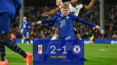 Chelsea Stun Fulham with Late Comeback Victory at Craven Cottage