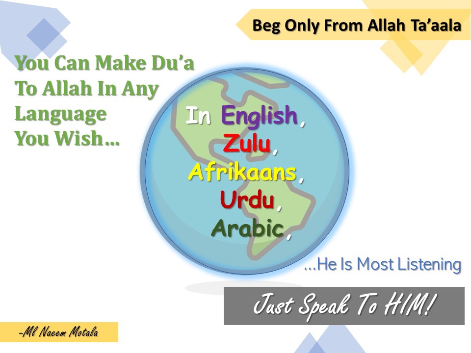 Beg from Allah 3