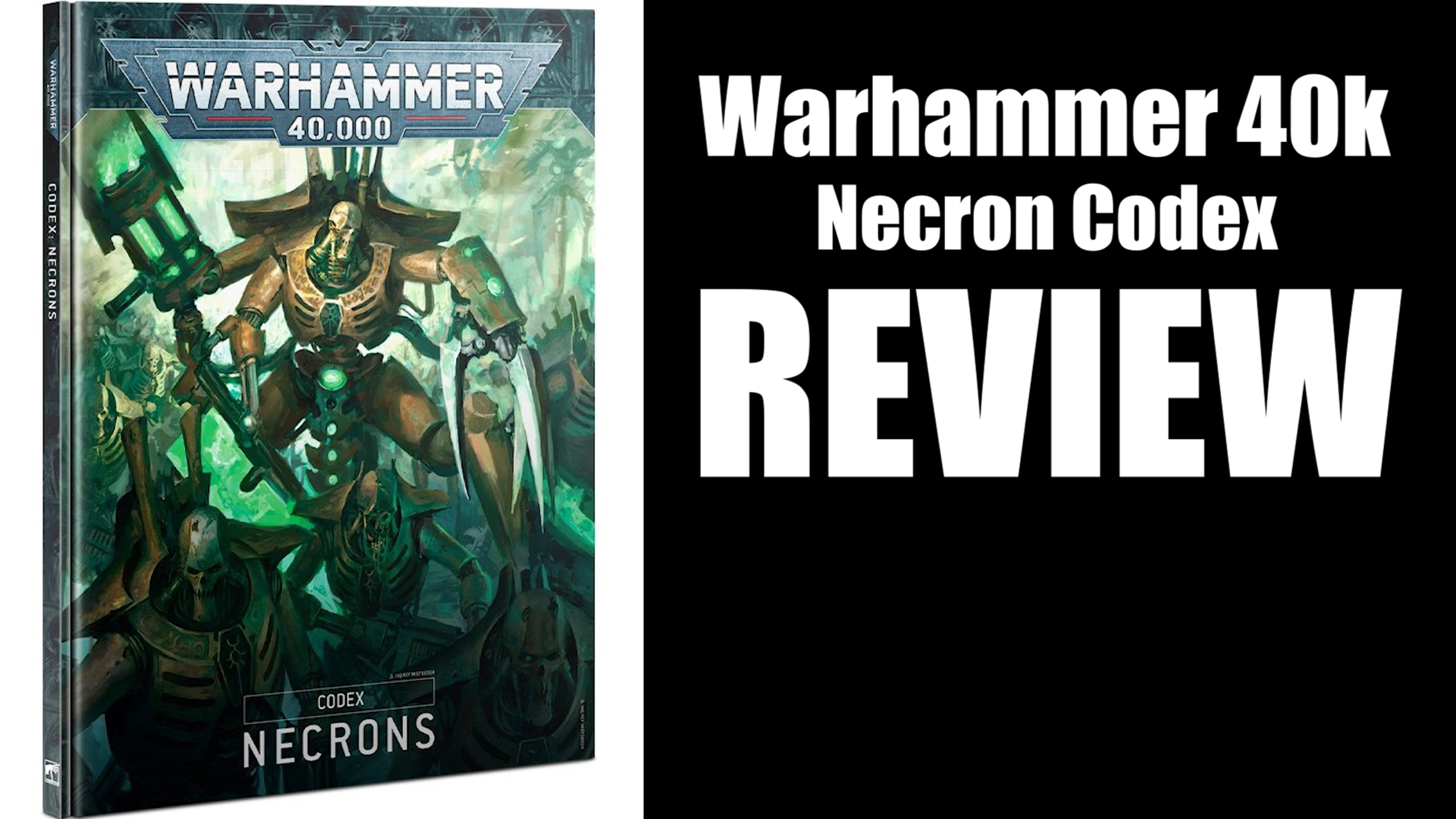 Warhammer 40,000 NEW Codex Necrons Review - 40k 9th Edition