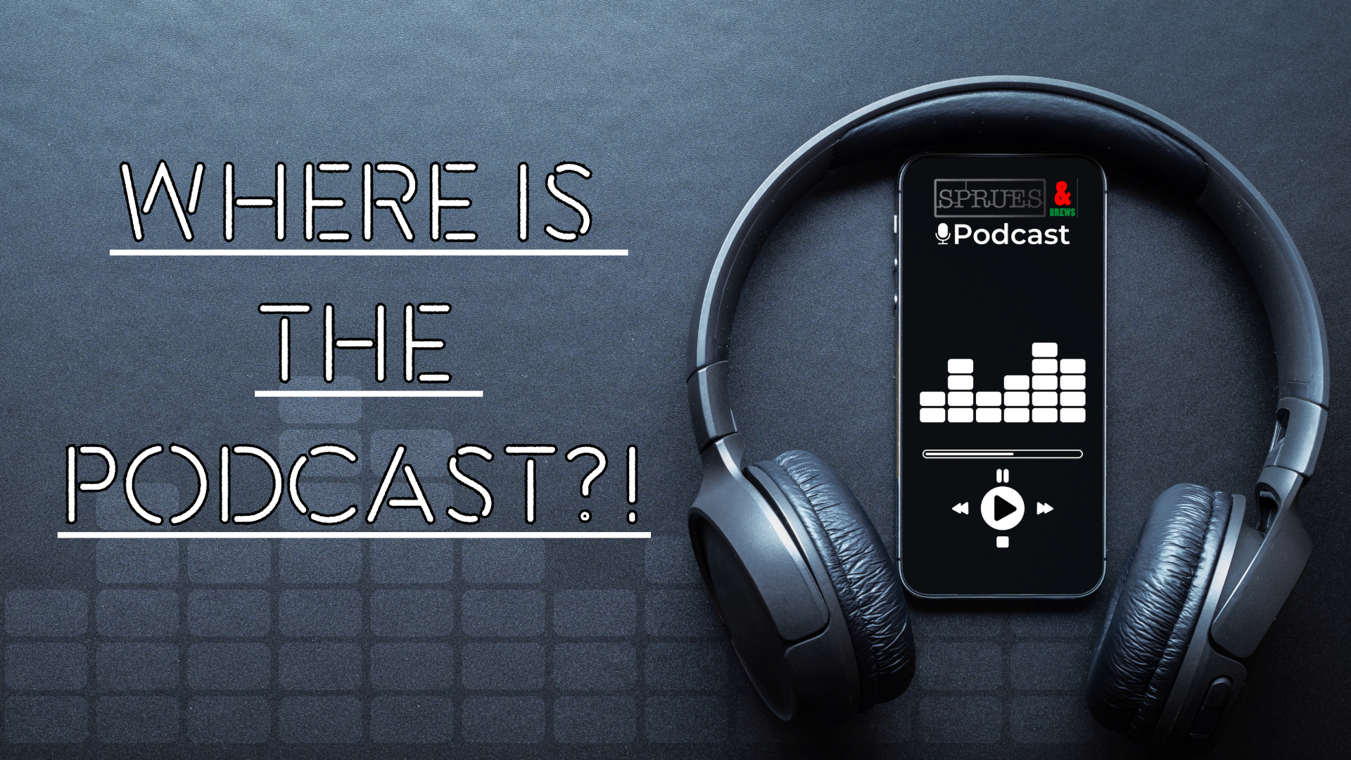 Where is the Podcast?! | New Season of Episodes Coming Soon!