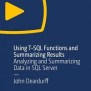 Writing SQL Queries - John Deardurff (@SQLMCT)