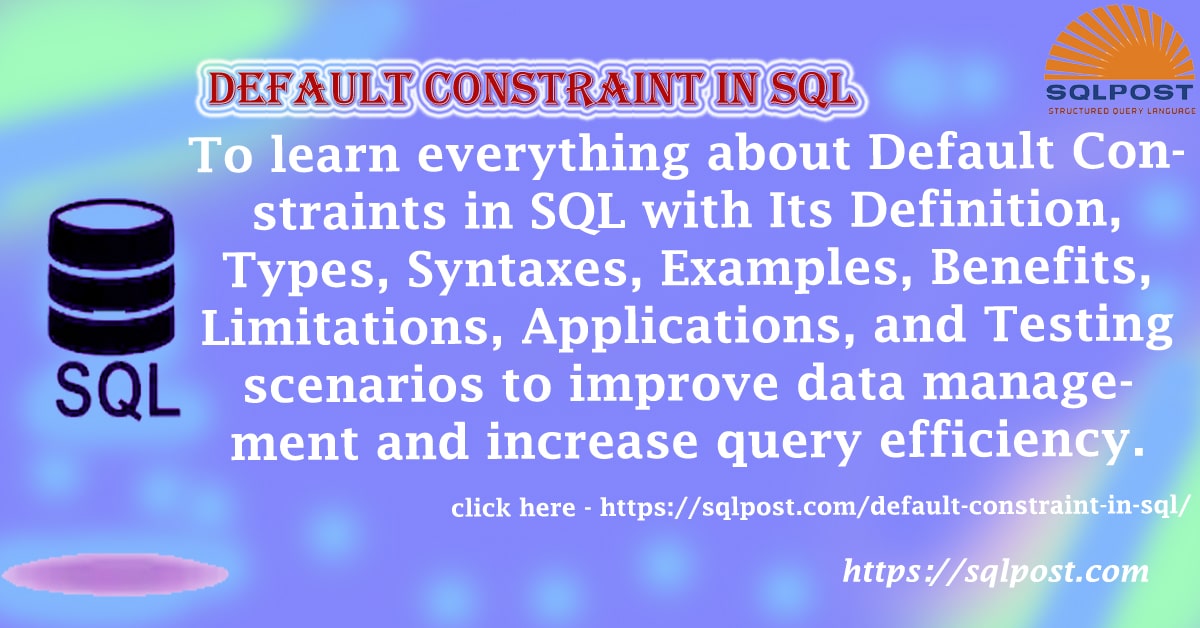 Read more about the article What is Default Constraint in SQL?