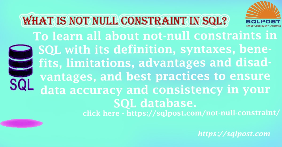 Read more about the article What is Not Null Constraint in SQL?