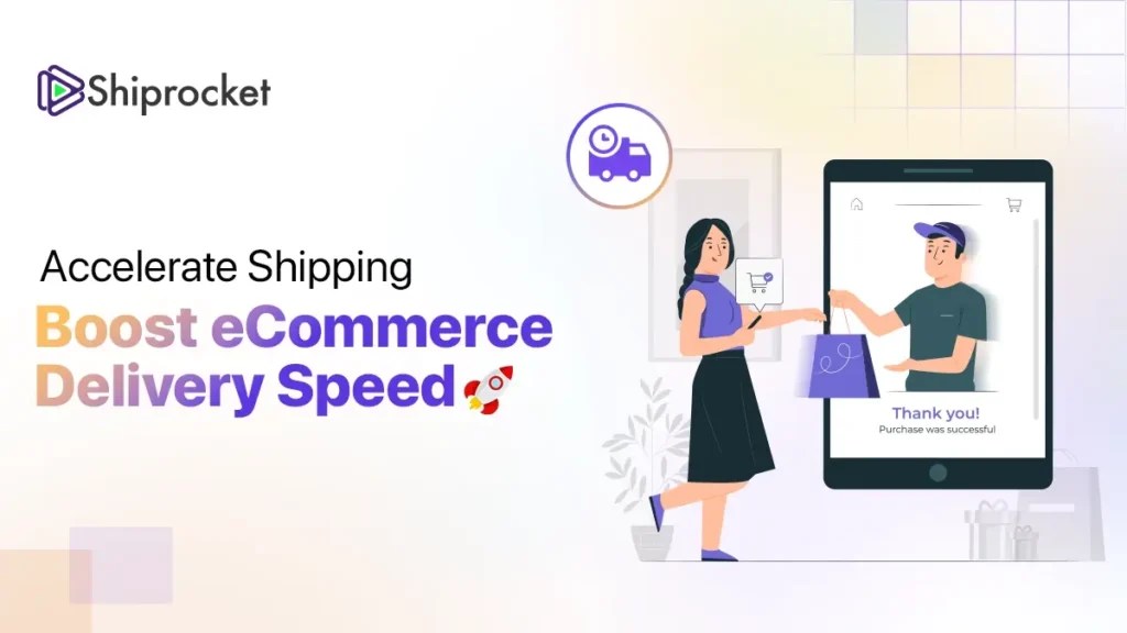 Speeding up delivery: mastering ecommerce shipping speed