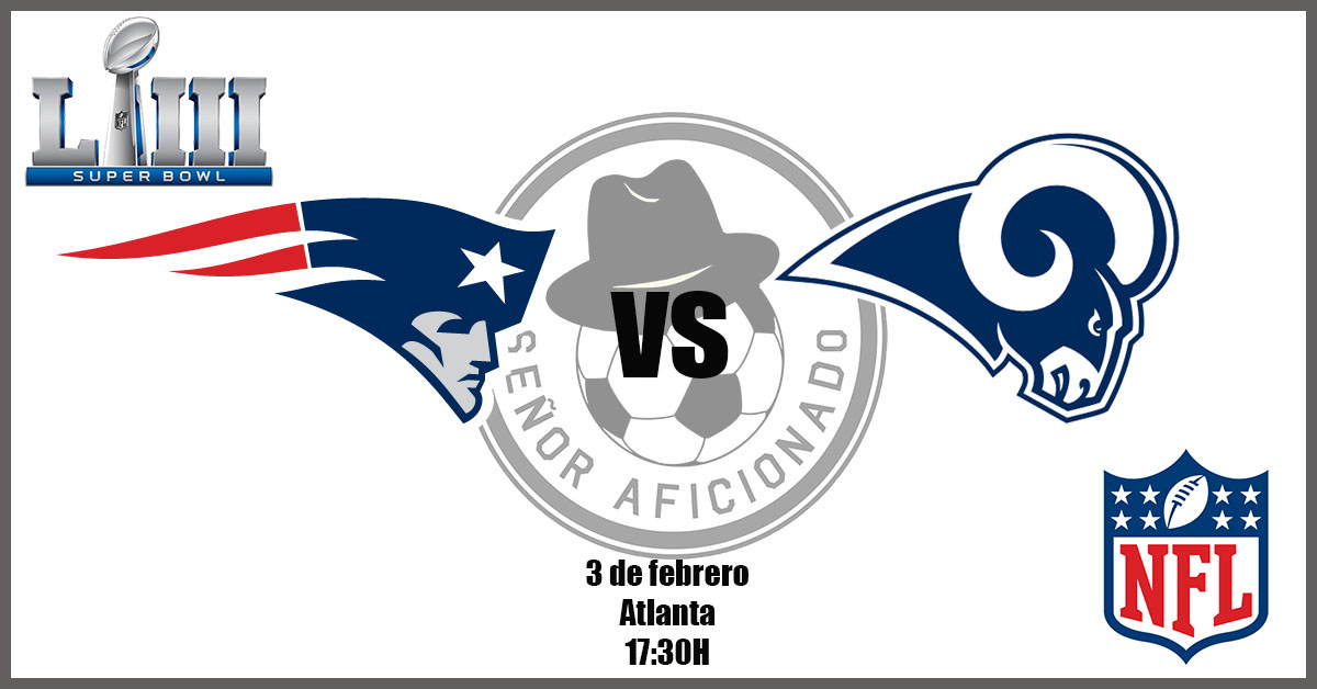 Patriotas y Carneros, protagonistas del Super Bowl