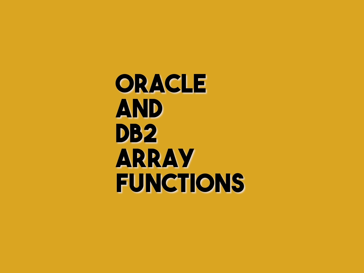 Oracle and DB2 array functions