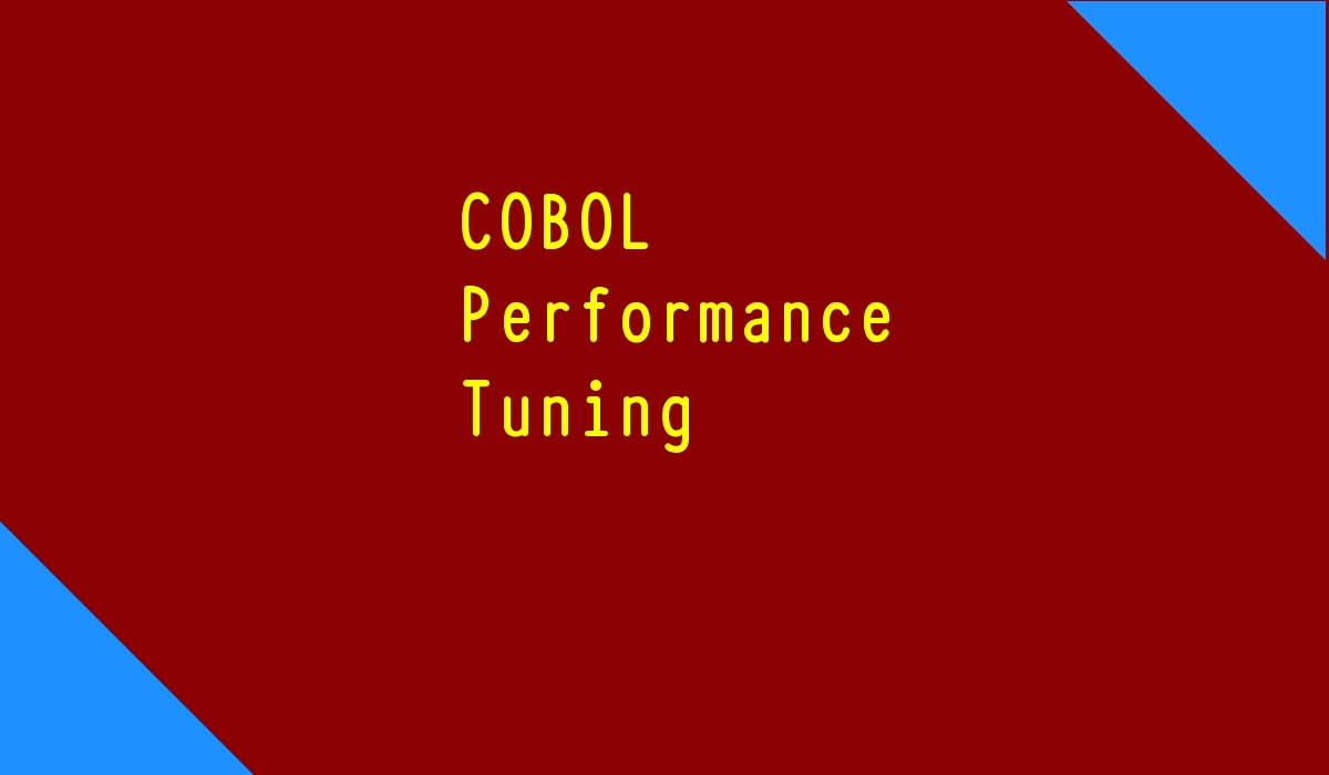 COBOL Optimization Ideas