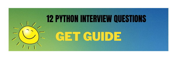 12 Python Interview Questions